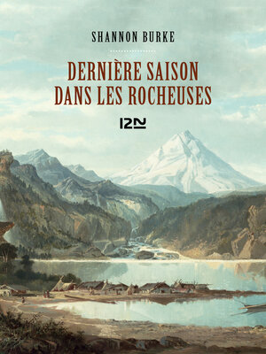 cover image of Dernière saison dans les Rocheuses